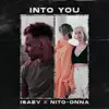 Isaev & Nito-Onna - Into You - Single